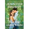SVE ME VODILO K TEBI