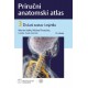 PRIRUČNI ANATOMSKI ATLAS 3. DIO - ŽIVČANI SUSTAV I OSJETILA