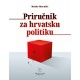 PRIRUČNIK ZA HRVATSKU POLITIKU