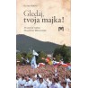 GLEDAJ, TVOJA MAJKA! Duhovne vježbe - Mladifest međugorje
