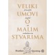 VELIKI UMOVI O MALIM STVARIMA