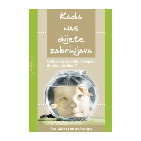 Kada nas dijete zabrinjava