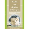 KADA NAS DIJETE ZABRINJAVA