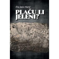 PLAČU LI JELENI?