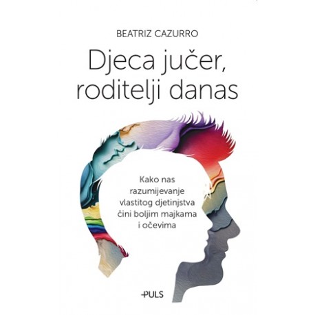 DJECA JUČER, RODITELJI DANAS