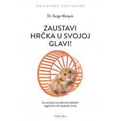ZAUSTAVI HRČKA U SVOJOJ GLAVI!