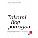 TAKO MI BOG POMOGAO