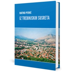 IZ TREBINJSKIH SUSRETA