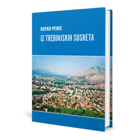 IZ TREBINJSKIH SUSRETA