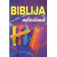 BIBLIJA MLADIMA. Središnje teme Starog i Novog zavjeta