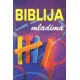 BIBLIJA MLADIMA. Središnje teme Starog i Novog zavjeta