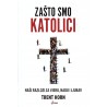ZAŠTO SMO KATOLICI