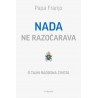 NADA NE RAZOČARAVA