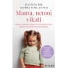 MAMA, NEMOJ VIKATI
