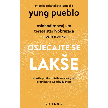 OSJEĆAJTE SE LAKŠE