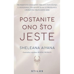 POSTANITE ONO ŠTO JESTE