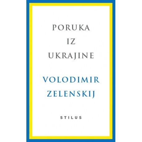 PORUKA IZ UKRAJINE