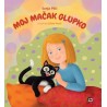 MOJ MAČAK GLUPKO