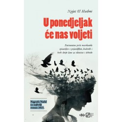 U PONEDJELJAK ĆE NAS VOLJETI