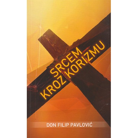 SRCEM KROZ KORIZMU