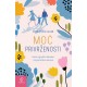 MOĆ PRIVRŽENOSTI