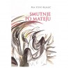 SMUTNJE PO MATEJU