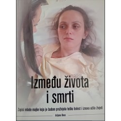 IZMEĐU ŽIVOTA I SMRTI