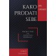 KAKO PRODATI SEBE