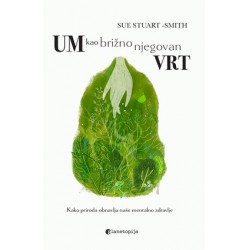UM KAO BRIŽNO NJEGOVANI VRT