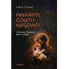 PRIHVATITI ČUVATI I  NJEGOVATI