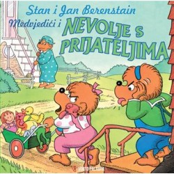 MEDVJEDIĆI I NEVOLJE S PRIJATELJIMA