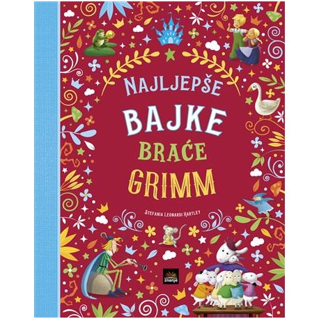 NAJLJEPŠE BAJKE BRAĆE GRIMM