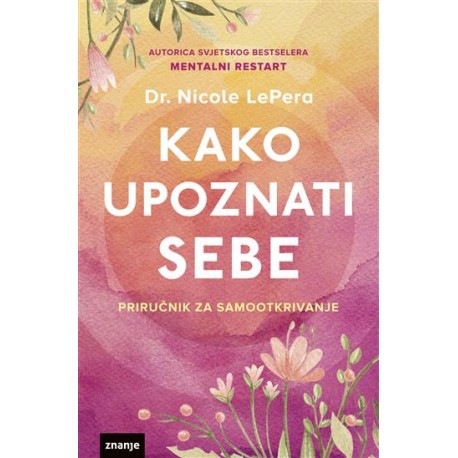 KAKO UPOZNATI SEBE