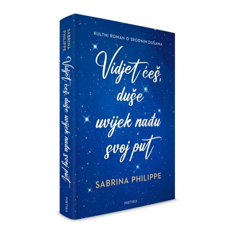 VIDJET ĆEŠ, DUŠE UVIJEK NAĐU SVOJ PUT