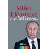 U GLAVI VLADIMIRA PUTINA