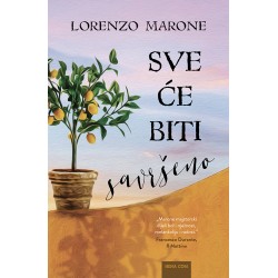 SVE ĆE BITI SAVRŠENO