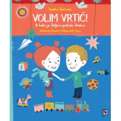 VOLIM VRTIĆ!