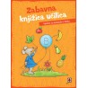 ZABAVNA KNJIŽICA UČILICA - VJEŽBE ZA POLAZAK U ŠKOLU