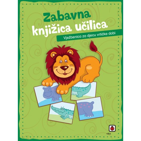 ZABAVNA KNJIŽICA UČILICA- VJEŽBENICA ZA DJECU VRTIĆKE DOBI