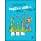 ZABAVNA KNJIŽICA UČILICA- VJEŽBENICA ZA PREDŠKOLSKU DOB