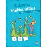 ZABAVNA KNJIŽICA UČILICA- VJEŽBENICA ZA PREDŠKOLSKU DOB