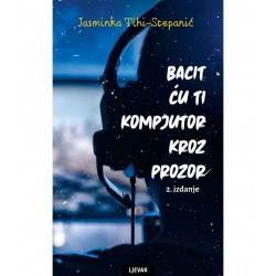 BACIT ĆU TI KOMPJUTER KROZ PROZOR