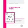 POMOZIMO IM RASTI