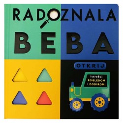 RADOZNALA BEBA: OTKRIJ