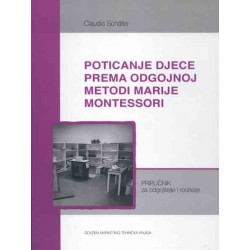 POTICANJE DJECE PREMA ODGOJNOJ METODI MARIJE MONTESSORI