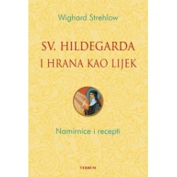 Sveta Hildegarda i hrana kao lijek