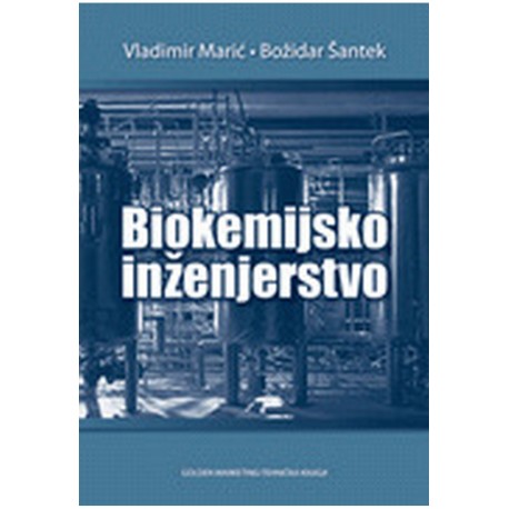 BIOKEMIJSKO INŽENJERSTVO