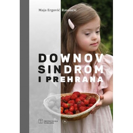 DOWNOV SINDROM I PREHRANA