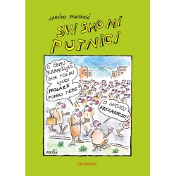 SVI SMO MI PUTNICI