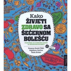 KAKO ŽIVJETI ZDRAVO SA ŠEĆERNOM BOLEŠĆU